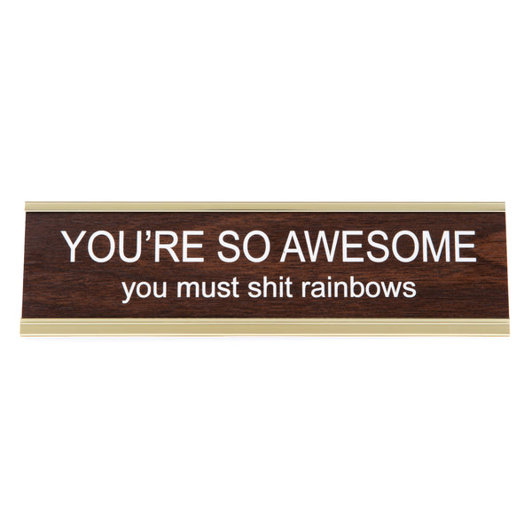You're So Awesome
